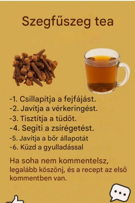 “Szegfűszeg tea: előnyök, receptek és óvintézkedések”