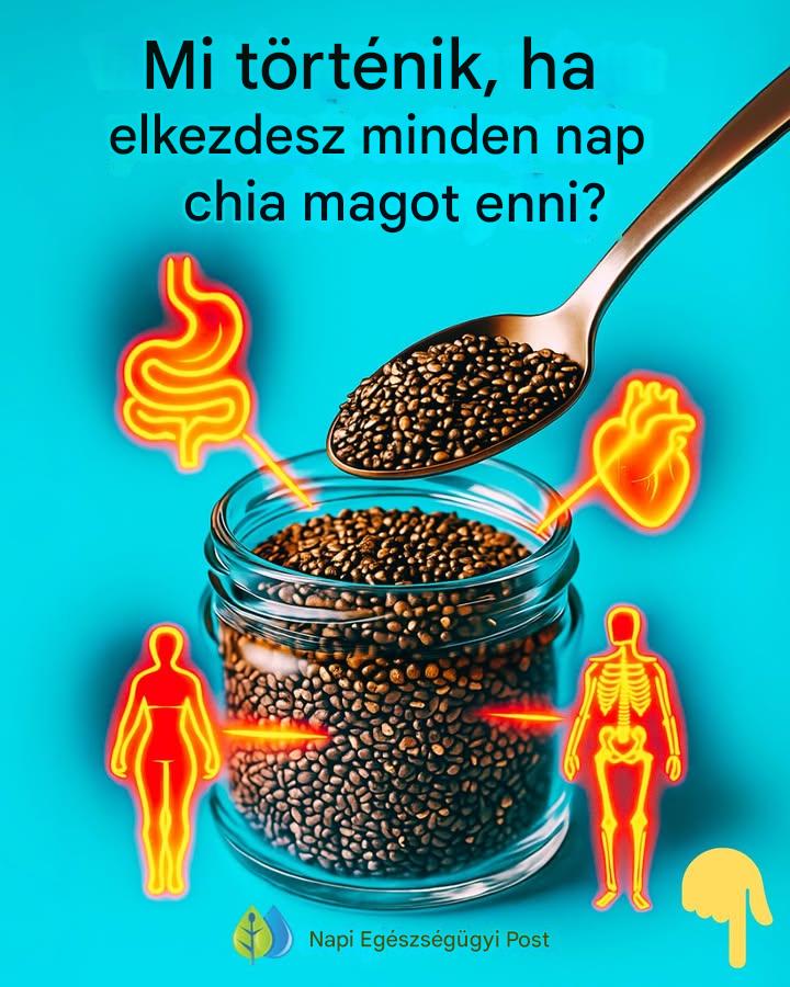 Mi történik, ha elkezdesz minden nap chia magot enni?