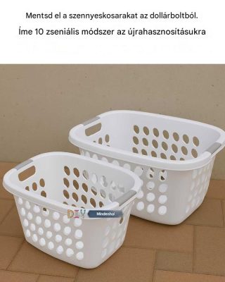 Mentsd el a dollárboltból a szennyeskosarakat. Íme 10 zseniális módszer az újrafelhasználásukra.