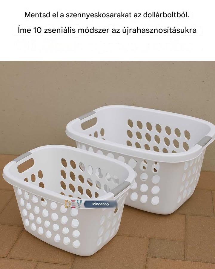 Mentsd el a dollárboltból a szennyeskosarakat. Íme 10 zseniális módszer az újrafelhasználásukra.