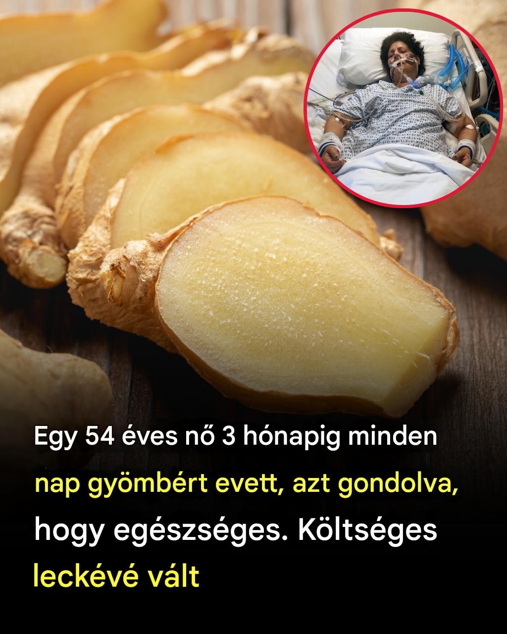 Amikor az „egészséges” szokások túl messzire mennek: A gyömbér túlzott használatának rejtett kockázatai