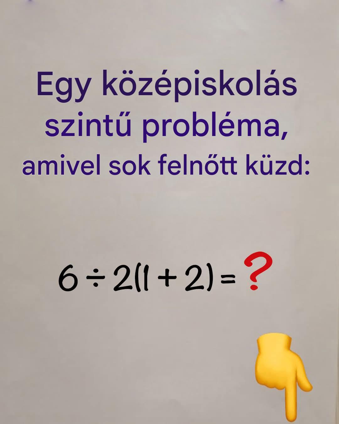 Egy középiskolás szintű matematikai feladat, amelyet sok felnőtt nehezen tud megoldani.