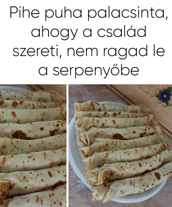 Pihe puha palacsinta, ahogy a család szereti, nem ragad le a serpenyőbe