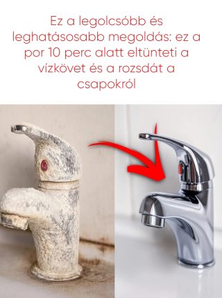 Ez a legolcsóbb és leghatásosabb megoldás: ez a por 10 perc alatt eltünteti a vízkövet és a rozsdát a csapokról
