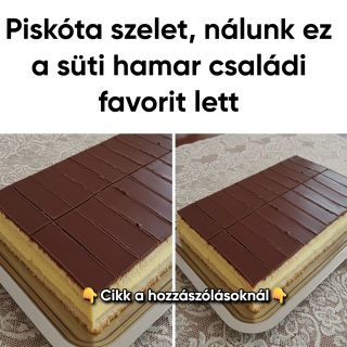 Piskóta szelet, nálunk ez a süti hamar családi favorit lett
