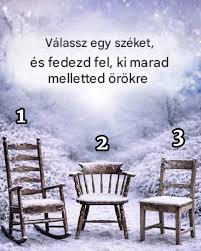 Válassz egy széket, és nézd meg, ki marad melletted örökre